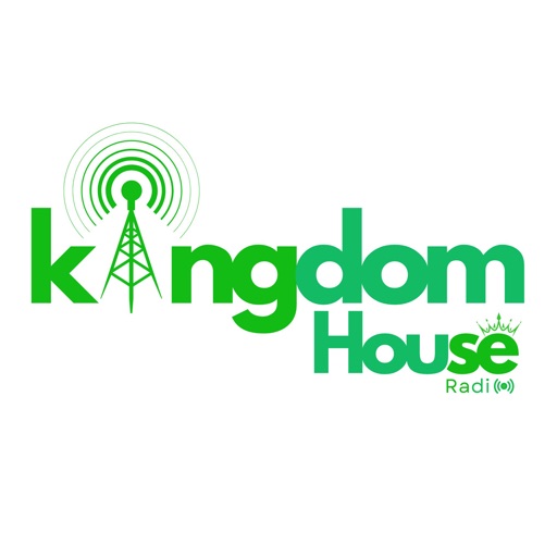 KINGDOM HOUSE RADIO
