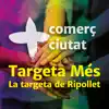 Targeta més Ripollet Positive Reviews, comments