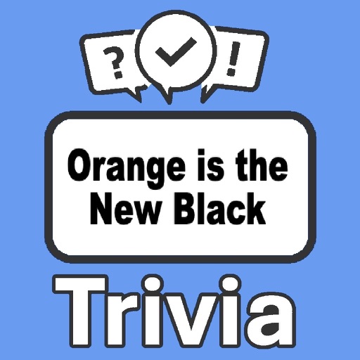 Orange is the New Black Trivia