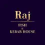 Raj Fish and Kebab House