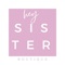 Welcome to the Hey Sister Boutique App