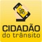 Seja um fiscal do trânsito
