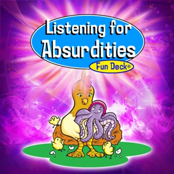 Listening for Absurdities Fun Deck