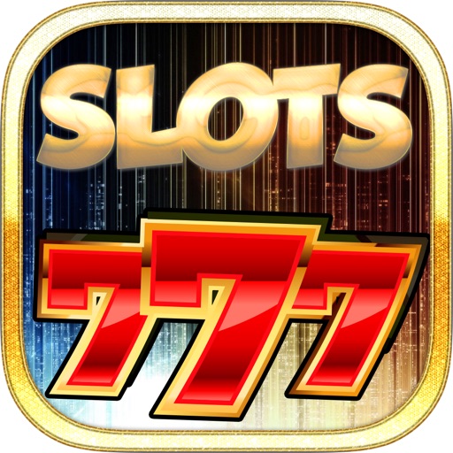 ````` 777 ````` A Super FUN Lucky Slots Game - FREE Vegas Spin & Win icon