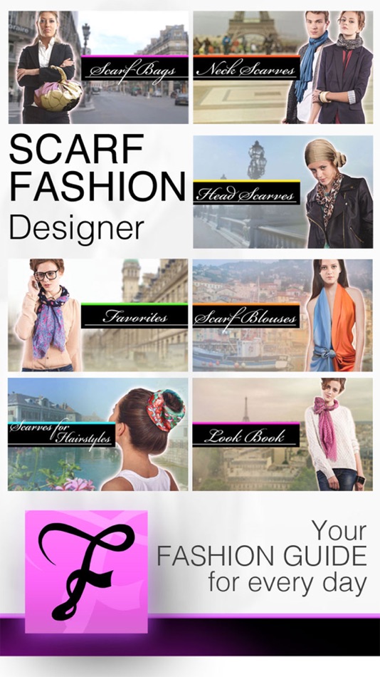 #1. Fashion & Style guide how to wear a scarf in a new way (iOS) 由: Damir Nigomedyanov