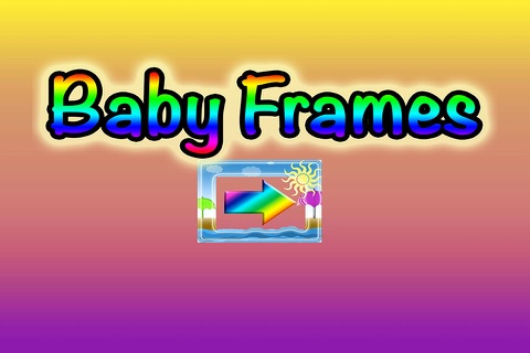 123 Baby Frames - Edit Your Photos HD screenshot 3