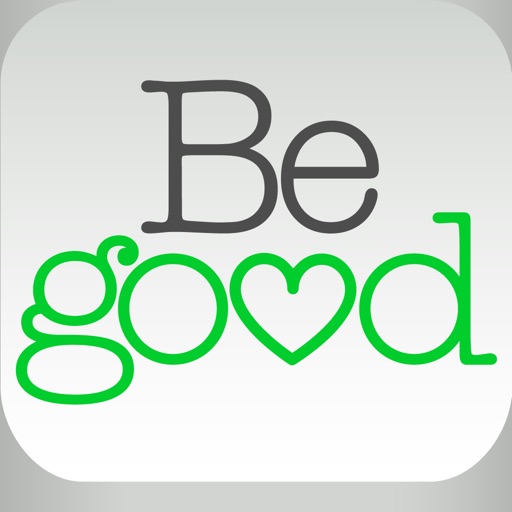 Be Good