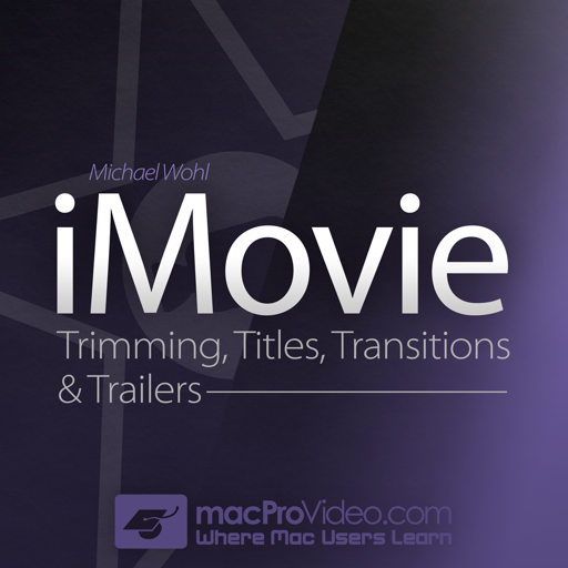 Course For iMovie - Trimming, Titles, Transitions & Trailers icon
