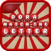 Dora Match The Letter. English alphabet letters and phonics matching game - HD