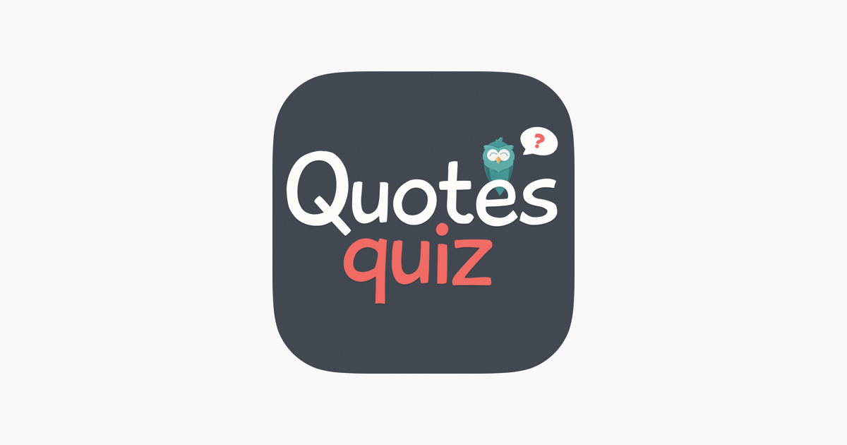Quotes Quiz on the App Store Quotes Quiz on the App Store