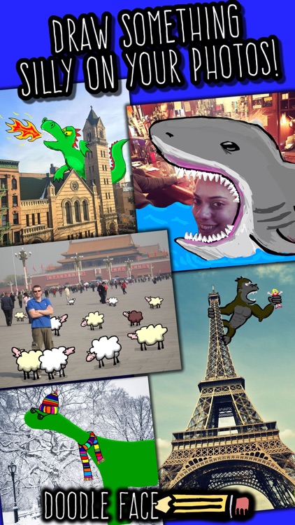 Doodle Face! Draw something silly on your photos!