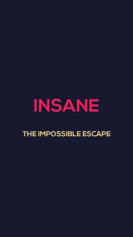 Game screenshot Insane - The Impossible Escape hack