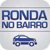 Ronda no Bairro.