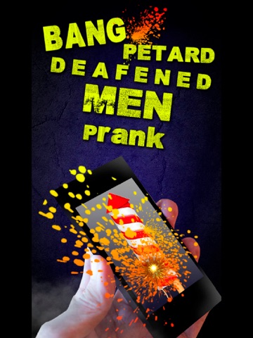 Screenshot #6 pour Bang Petard Deafened Men Prank