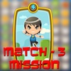 Match 3 Mission Fun