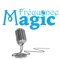 FREQUENCE MAGIC, c'est la webradio qui vous ressemble