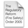 The Regulatory Reform (Fire Safety) Order 2005