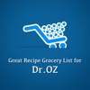Great Recipe Grocery List for Dr.OZ HD- A Perfect Diet Grocery List for Heathy Fitness
