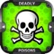 Find out which poisons are the most dangerous with application Deadly Poisons