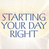 Starting Your Day Right Devotional