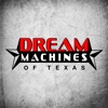 Dream Machines Of Texas