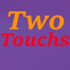 Two Touchs