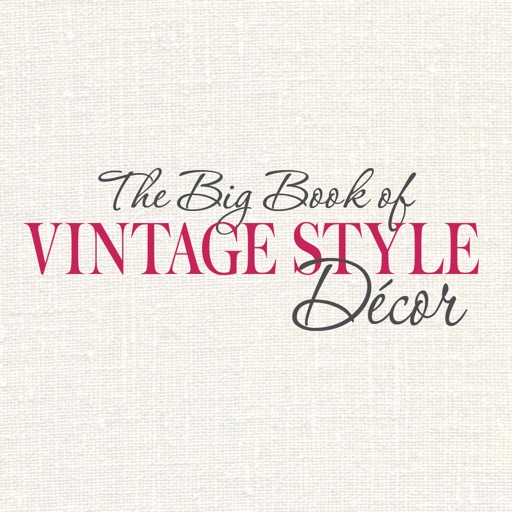 The Big Book of Vintage Style Décor
