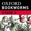 Through the Looking-Glass: Oxford Bookworms Stage 3 Reader (for iPad)