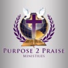 Purpose2Praise