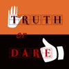 Truth Or Dare - Have Fun