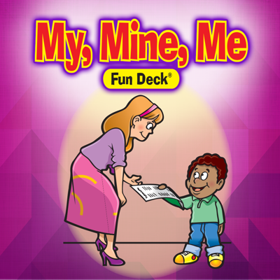 My, Mine, Me Fun Deck