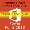 Tutorial for Power Point 2013 Grátis Português