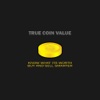 True Coin Value