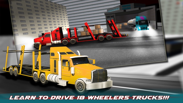 18 Wheeler Truck Driver Simulator 3D – Drive out the semi trailers to transport cargo at their destination