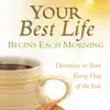 Your Best Life Begins Each Morning delete, cancel