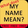 What does MY NAME MEAN? - iPadアプリ