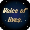 Voice of lives