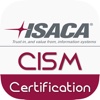 CISM : Certified Information Security Manager - Certification App