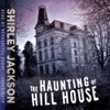 The Haunting of Hill House (by Shirley Jackson)