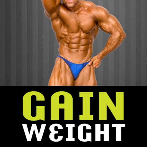 Gain Weight ! Gain Weight !