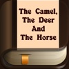 Stories for Kids: The Camel, The Deer And The Horse