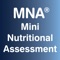 Available in English as an iPhone app, the MNA® (Mini Nutritional Assessment) is the GOLD standard in nutrition screening for the older adult