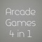 Arcade Games 4 in 1