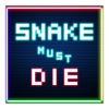 SnakeMustDie