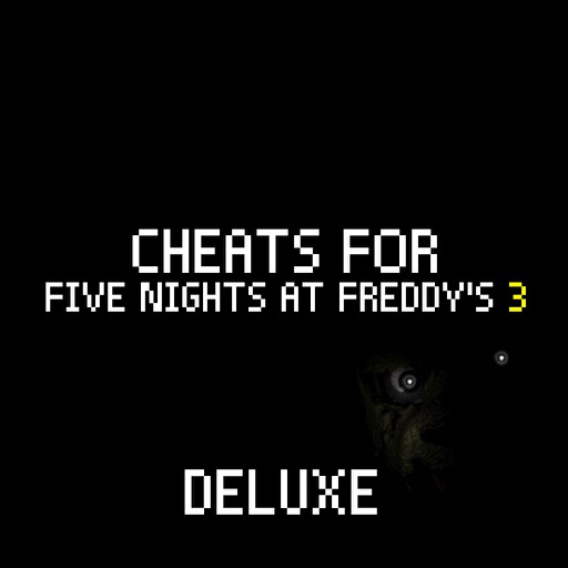 Cheats for Five Nights at Freddy's 3 - Deluxe icon