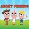 Angry Friends