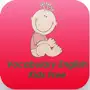 Vocabulary English kids free : Learning words Language home