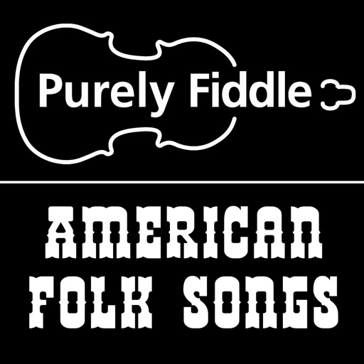 Learn American Folk Songs with Purely Fiddle