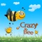 Crazy Bee - Unlimited Fun