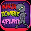 A Addictive Ninja Zombie Splat Bash!